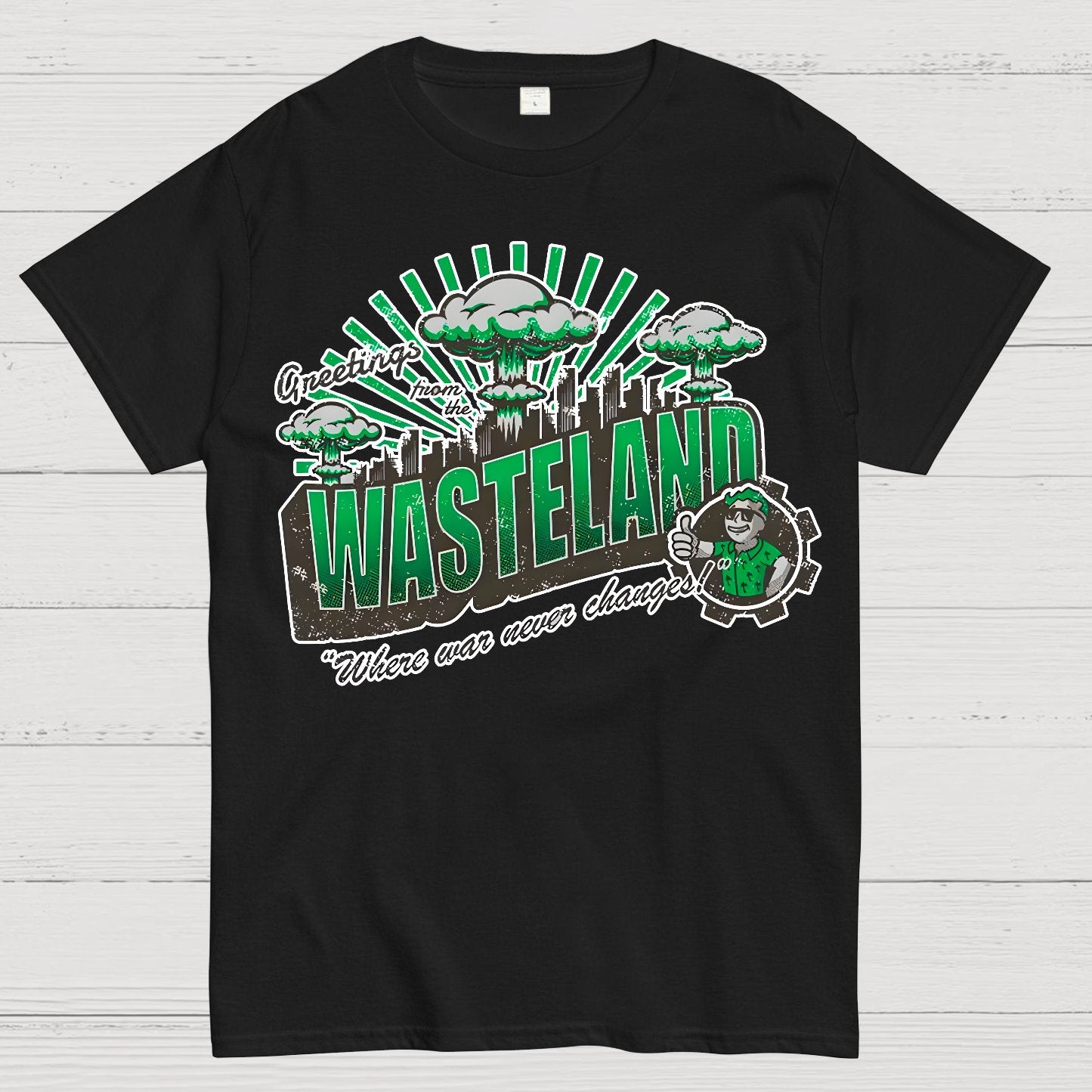 Greetings from the Wasteland! Geek T-Shirt