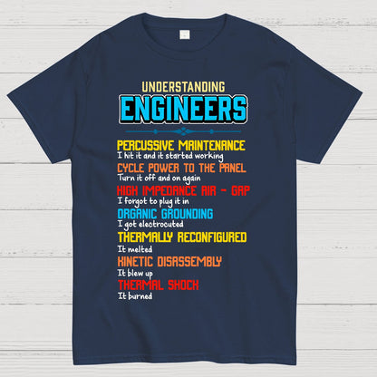 Funny Understanding Engineers Geek T-Shirt