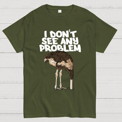 I Don't See Any Problem Geek T-Shirt