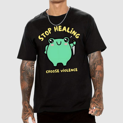 Stop Healing Choose Violence Geek T-Shirt