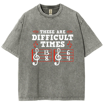 These Are Difficult Times Vintage Distressed T-shirt