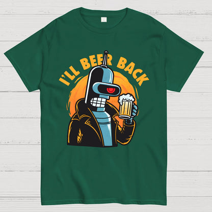 I'll Beer Back Geek T-Shirt