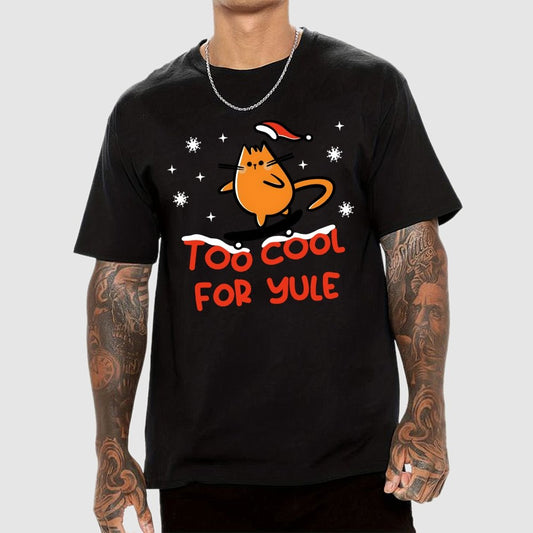 Too Cool For Yule Geek T-Shirt