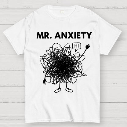 Mr. Anxiety! Geek T-Shirt