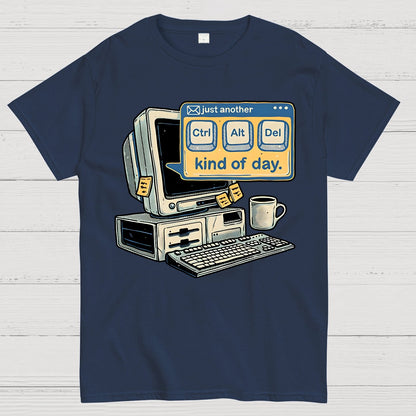 Just Another day Geek T-Shirt