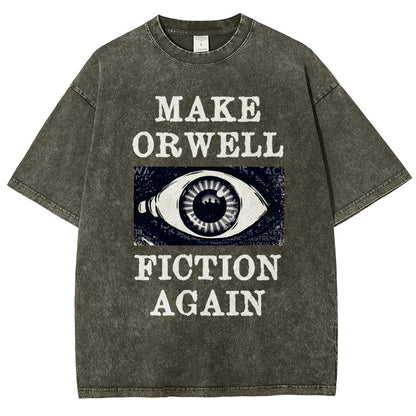 Make Orwell Fiction Again Vintage Distressed T-shirt