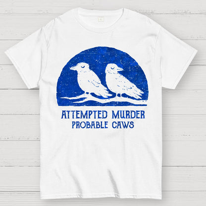 Probable Caws Geek T-Shirt