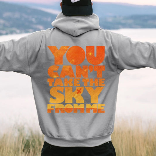 You Can’t Take The Sky Printed Back Unisex Cotton Hoodie