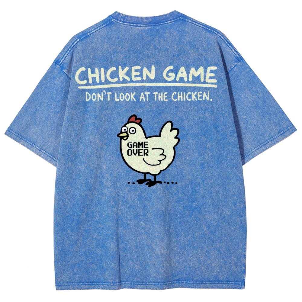 Chicken Game Don't Look At The Chicken Back Print Washed T-Shirt
