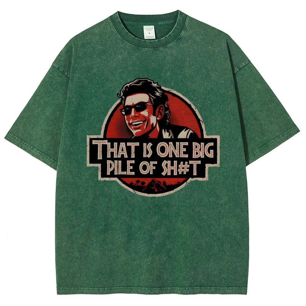 That is one big pile of sh#t Vintage Distressed T-shirt