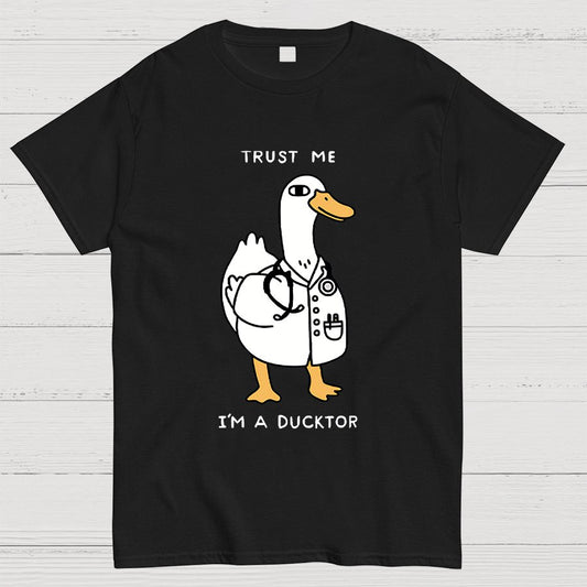 Trust Me I'm a Ducktor Geeky T-Shirt
