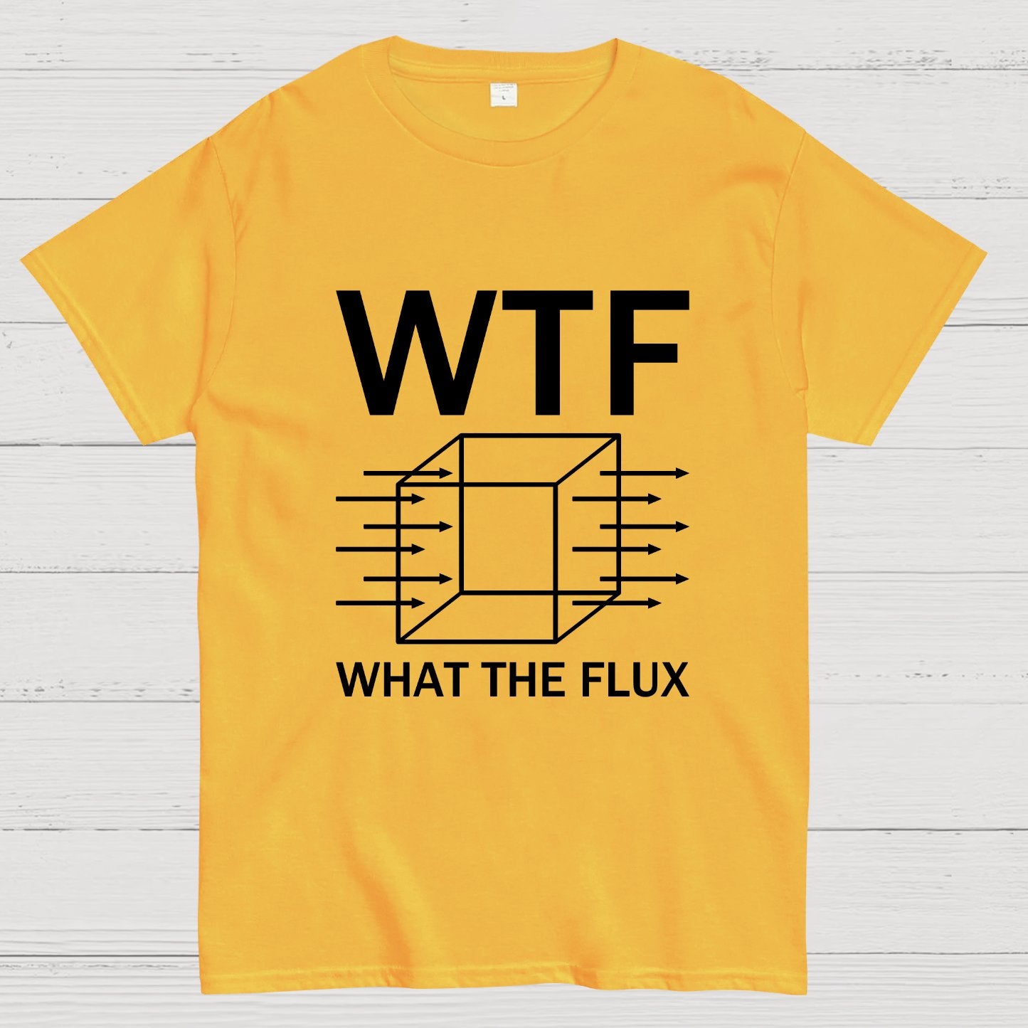 WTF - What The Flux | Funny  Geek T-Shirt