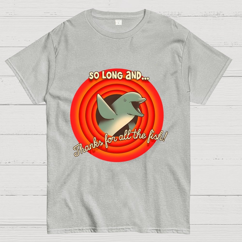 So Long & Thanks for all the Fish Unisex Geek T-Shirt
