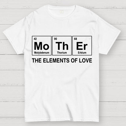 Mother The Essential Element of Love Geek T-Shirt