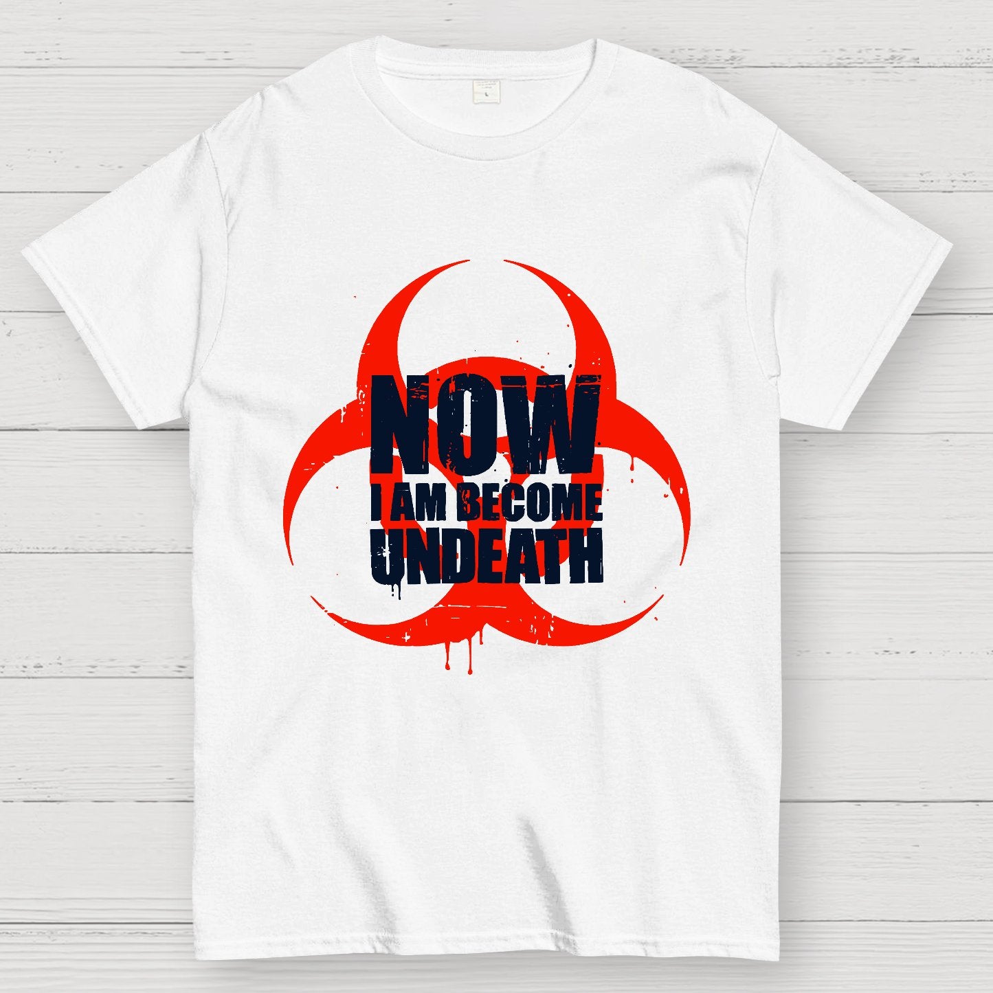 Now I am become Undeath Geek T-Shirt
