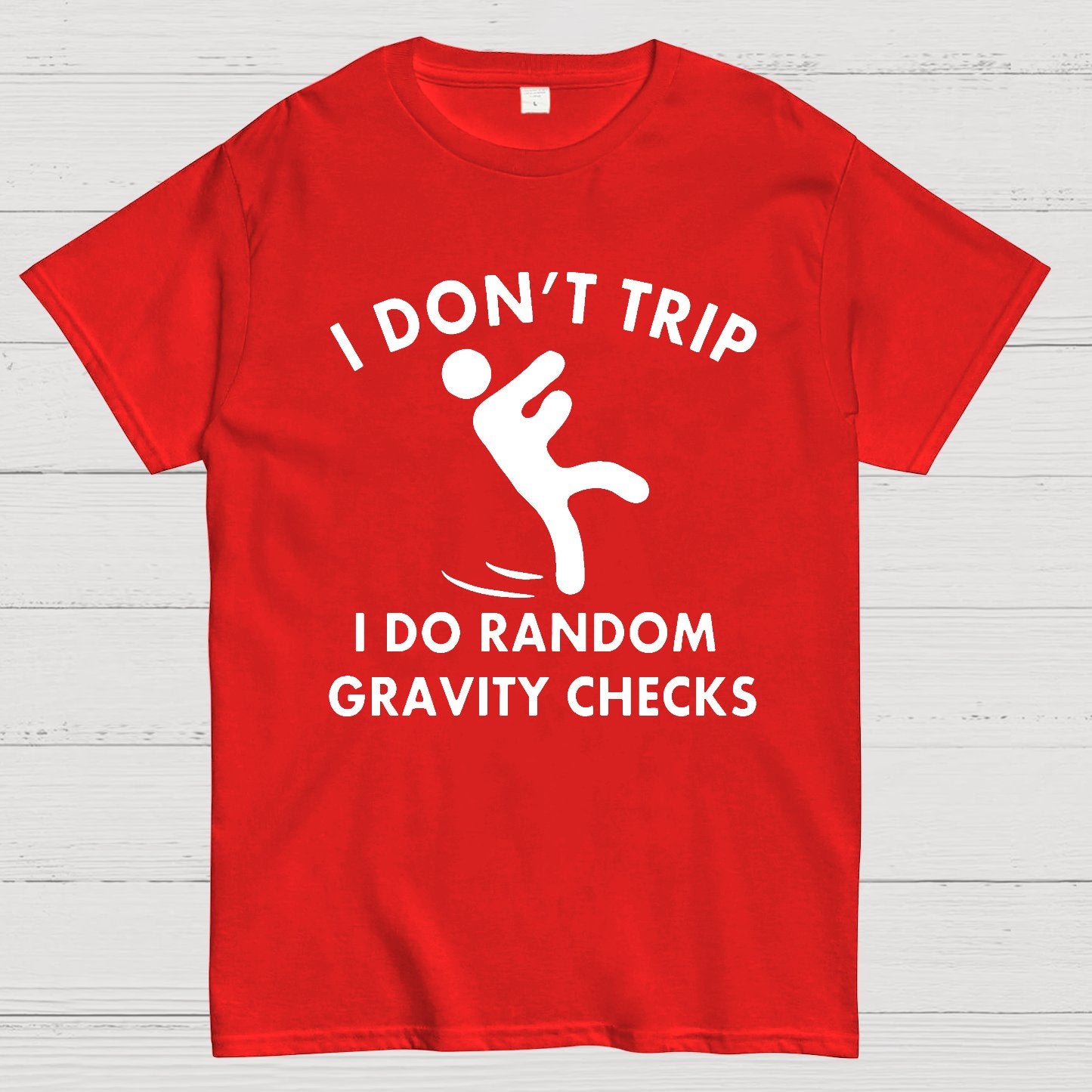 Random Gravity Checks Funny Geek T-Shirt