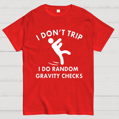 Random Gravity Checks Funny Geek T-Shirt