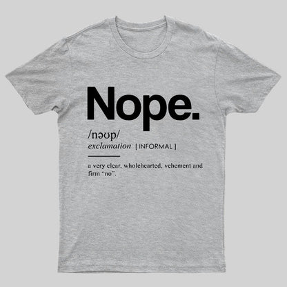 Nope Definition Geeky T-Shirt