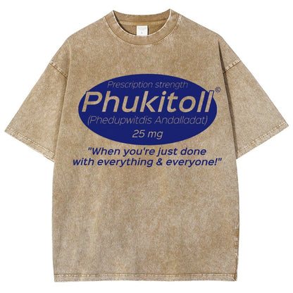 Prescription Strength Phukitoll Vintage Distressed T-shirt