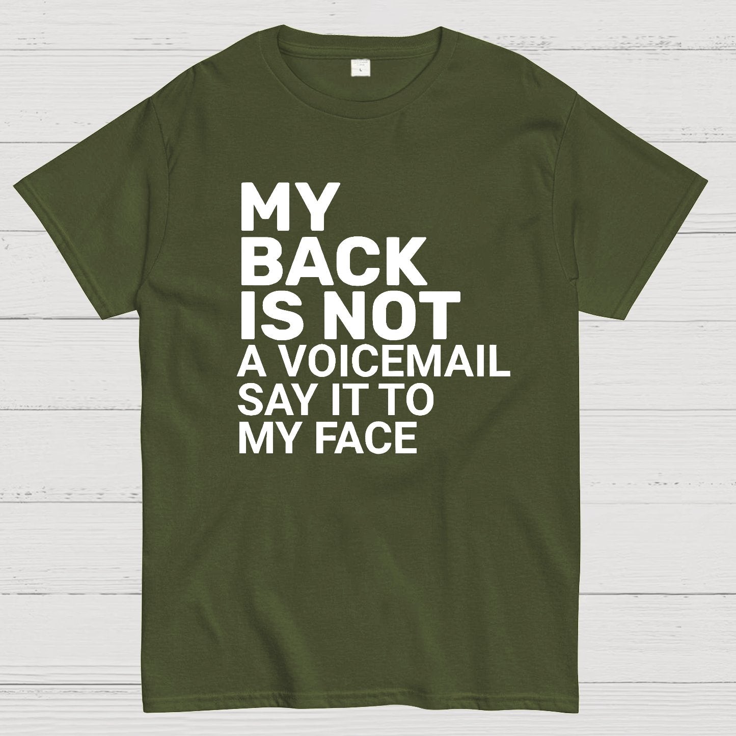 Say It To My Face Geek T-Shirt