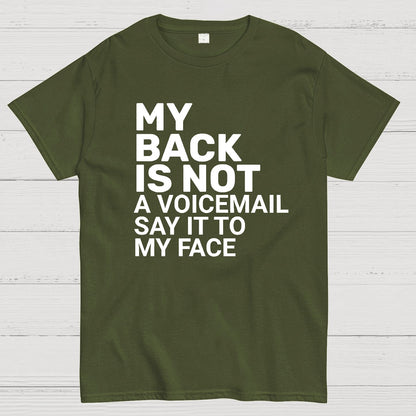 Say It To My Face Geek T-Shirt