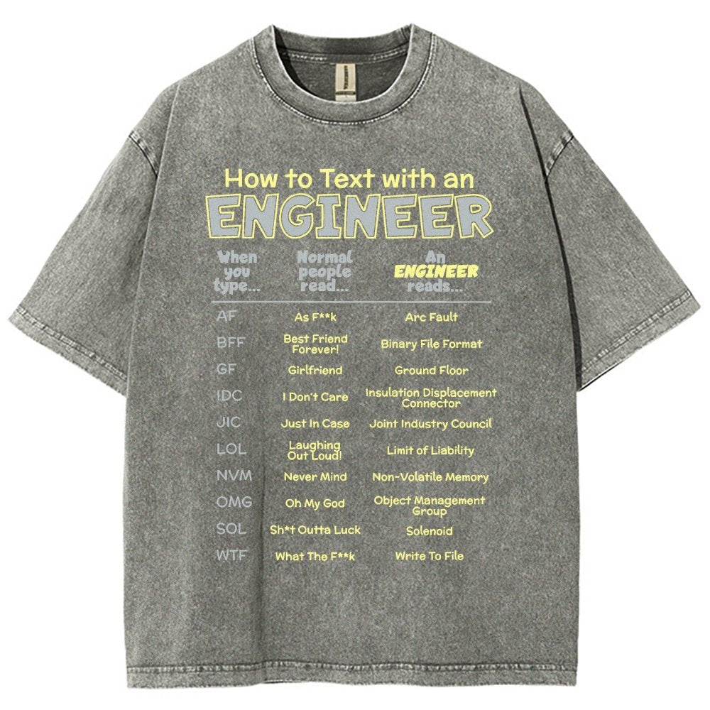 How To Text With An Engineer Vintage Distressed T-shirt