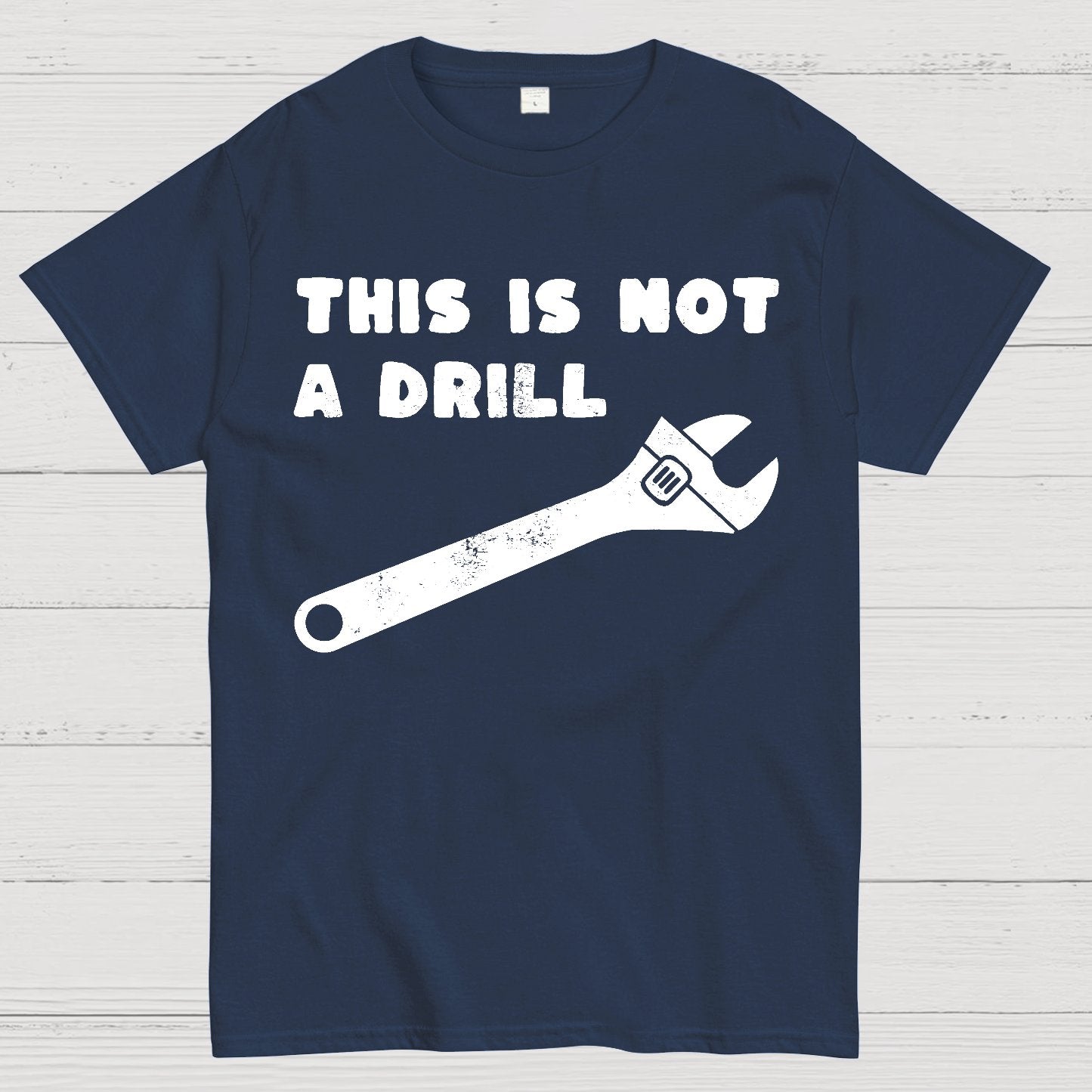 Not a Drill Geek T-Shirt