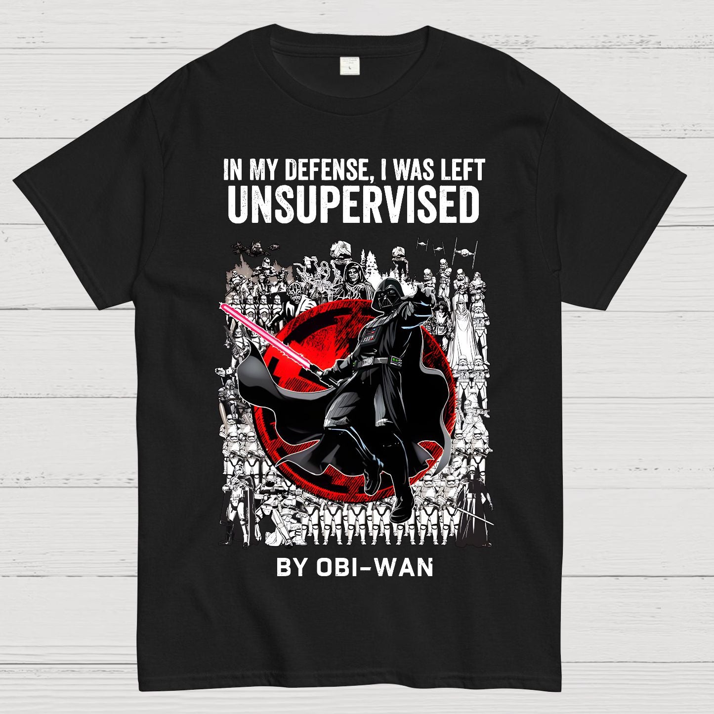 In My Defense I Was Left Unsupervised Geek T-Shirt