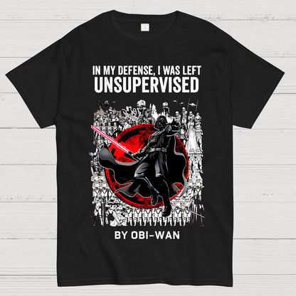 In My Defense I Was Left Unsupervised Geek T-Shirt