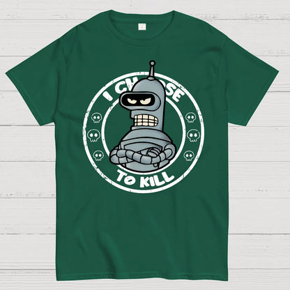 I Choose To Kill Geek T-Shirt