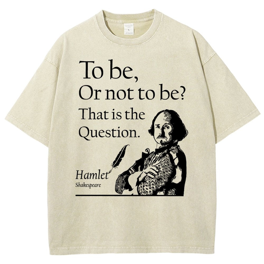 To Be Or Not To Be  Hamlet, Shakespeare Vintage Distressed T-shirt