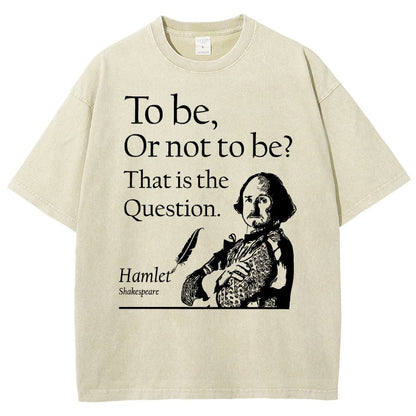 To Be Or Not To Be  Hamlet, Shakespeare Vintage Distressed T-shirt