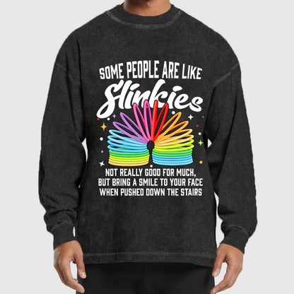 Some People Are Like Slinkies Washed Long Sleeve Tee