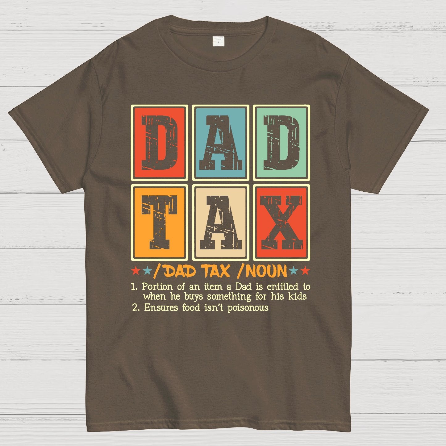 Funny Dad Tax Noun Geek T-Shirt