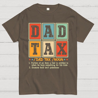 Funny Dad Tax Noun Geek T-Shirt
