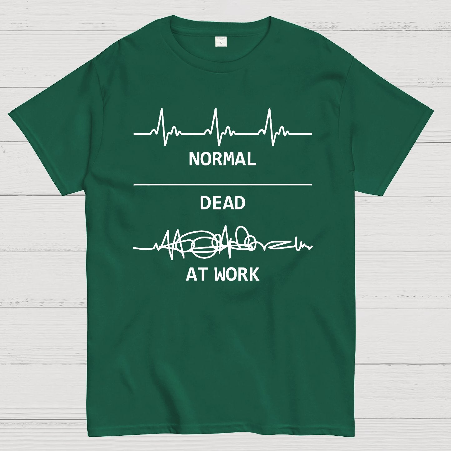 Normal Dead At Work Geeky T-Shirt