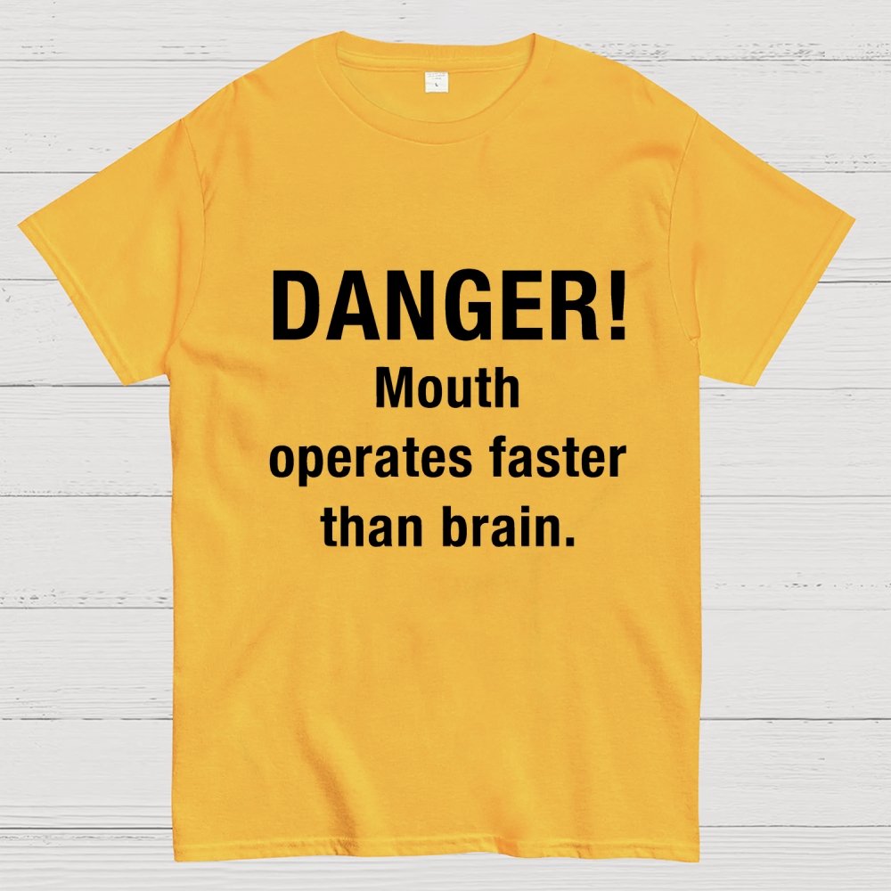 Danger Mouth Works Faster Than Brain Geek T-Shirt