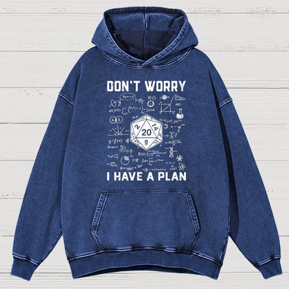 Don't Worry I Have A Plan Funny Dungeon Game Vintage Distressed Hoodie