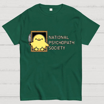 National Psychopath Sociaty Unisex Geek T-Shirt