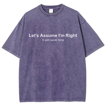 Let's Assume I Am Right Vintage Distressed T-shirt