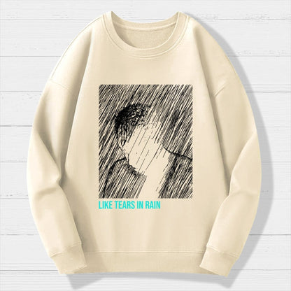 Like Tears In Rain Geek Cotton Sweatshirt