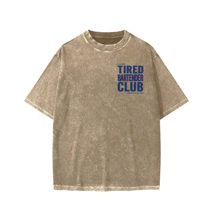 Tired Server Club Front And Back Printing Washed T-shirt