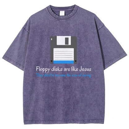 Floppy Disks Are Like Jesus Vintage Distressed T-shirt