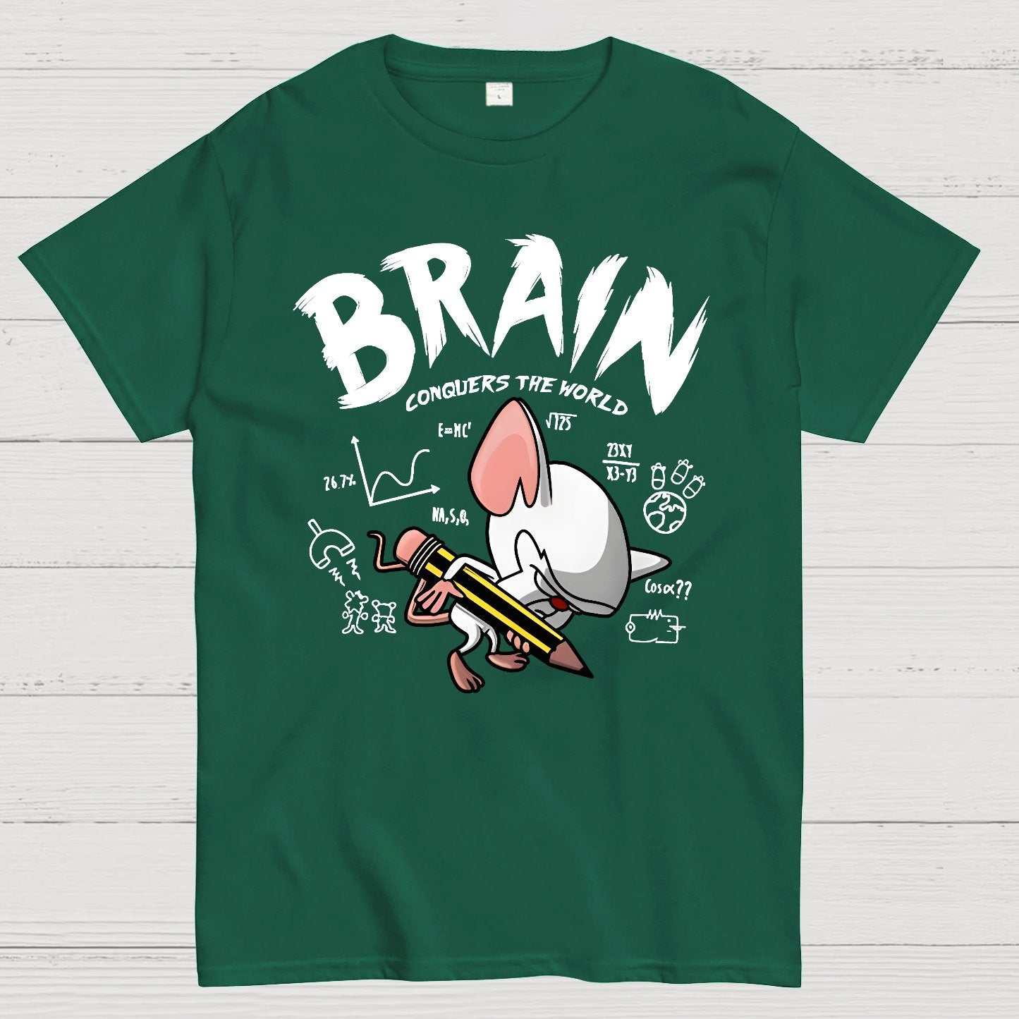 Brain Conquers The World! Geek T-Shirt