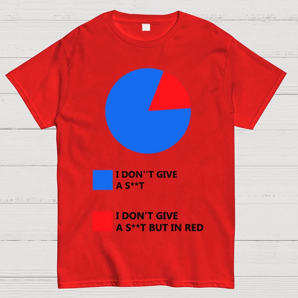 I Don't Give A S**t Unisex Geek T-Shirt