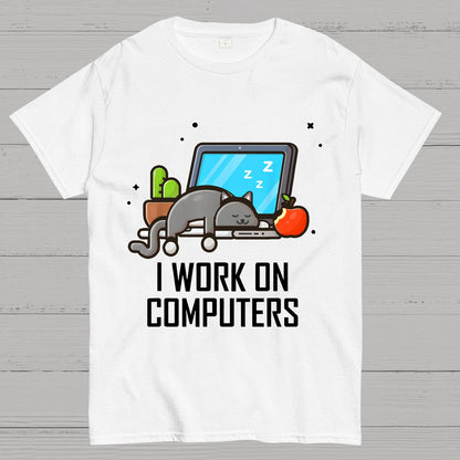 I Work On Computers Funny Cute Tech Coding Cat Geek T-Shirt