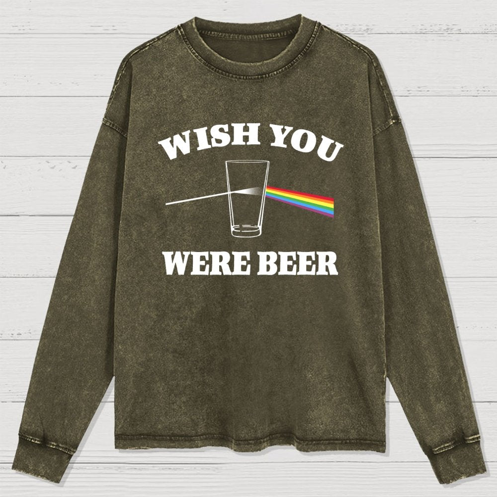 Wish You Were Beer Washed Long Sleeve Tee