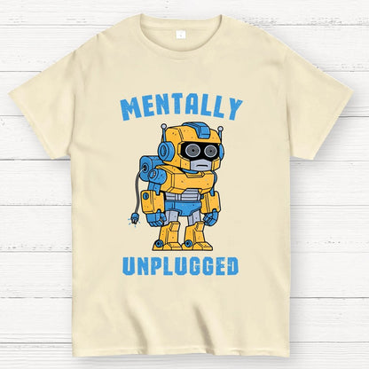 Mentally Unplugged Geek T-Shirt