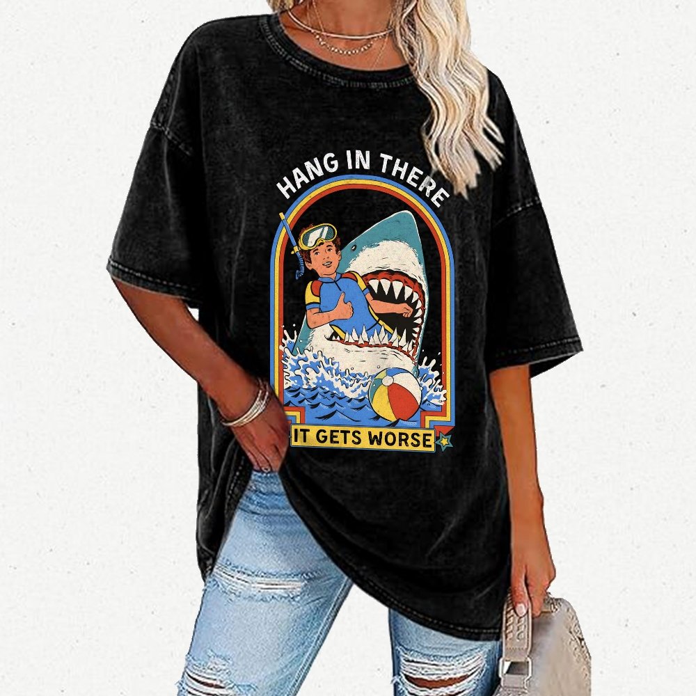 Hang In There It Gets Worse Vintage Distressed T-shirt