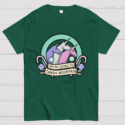 We're Going To Candy Mountain Geek T-Shirt